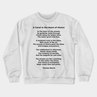 A Canal in the Heart of Venice Poem Crewneck Sweatshirt